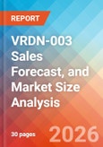 VRDN-003 Sales Forecast, and Market Size Analysis - 2034- Product Image
