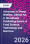 Advances in Sheep Welfare. Edition No. 2. Woodhead Publishing Series in Food Science, Technology and Nutrition - Product Thumbnail Image