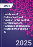 Handbook of Endocannabinoid Function in the Central Nervous System. Handbook of Behavioral Neuroscience Volume 33- Product Image
