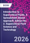 Introduction to Supercritical Fluids. A Spreadsheet-Based Approach. Edition No. 2. Supercritical Fluid Science and Technology - Product Thumbnail Image