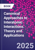 Canonical Approaches to Interatomic Interactions. Theory and Applications- Product Image