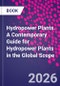 Hydropower Plants. A Contemporary Guide for Hydropower Plants in the Global Scope - Product Thumbnail Image