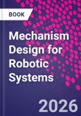 Mechanism Design for Robotic Systems- Product Image