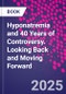 Hyponatremia and 40 Years of Controversy. Looking Back and Moving Forward - Product Thumbnail Image