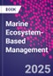 Marine Ecosystem-Based Management - Product Image