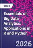 Essentials of Big Data Analytics. Applications in R and Python- Product Image
