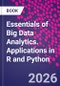 Essentials of Big Data Analytics. Applications in R and Python - Product Image