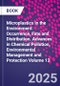 Microplastics in the Environment: Occurrence, Fate and Distribution. Advances in Chemical Pollution, Environmental Management and Protection Volume 13 - Product Image