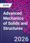 Advanced Mechanics of Solids and Structures - Product Thumbnail Image