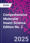Comprehensive Molecular Insect Science. Edition No. 2 - Product Thumbnail Image