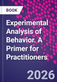 Experimental Analysis of Behavior. A Primer for Practitioners- Product Image