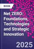 Net ZERO: Foundations, Technologies and Strategic Innovation- Product Image