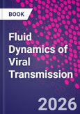 Fluid Dynamics of Viral Transmission- Product Image