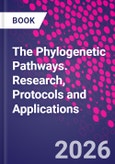 The Phylogenetic Pathways. Research, Protocols and Applications- Product Image