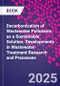 Decarbonization of Wastewater Pollutants as a Sustainable Solution. Developments in Wastewater Treatment Research and Processes - Product Thumbnail Image