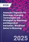 Anaerobic Digestion for Bioenergy. Emerging Technologies and Strategies for Bioenergy and Bioproduct Innovation. Woodhead Series in Bioenergy - Product Thumbnail Image