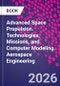 Advanced Space Propulsion. Technologies, Missions, and Computer Modeling. Aerospace Engineering - Product Image