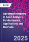 Spectrophotometry in Food Analysis. Fundamentals, Applications and Methods - Product Thumbnail Image
