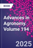 Advances in Agronomy. Volume 194- Product Image