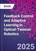 Feedback Control and Adaptive Learning in Optical-Tweezer Robotics- Product Image