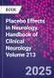 Placebo Effects in Neurology. Handbook of Clinical Neurology Volume 213 - Product Thumbnail Image