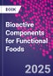 Bioactive Components for Functional Foods - Product Thumbnail Image