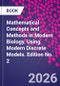 Mathematical Concepts and Methods in Modern Biology. Using Modern Discrete Models. Edition No. 2 - Product Thumbnail Image