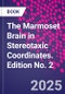 The Marmoset Brain in Stereotaxic Coordinates. Edition No. 2 - Product Thumbnail Image
