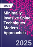 Minimally Invasive Spine Techniques. Modern Approaches- Product Image