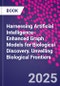 Harnessing Artificial Intelligence-Enhanced Graph Models for Biological Discovery. Unveiling Biological Frontiers - Product Thumbnail Image