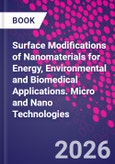 Surface Modifications of Nanomaterials for Energy, Environmental and Biomedical Applications. Micro and Nano Technologies- Product Image