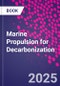 Marine Propulsion for Decarbonization - Product Thumbnail Image