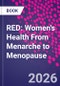 RED: Women's Health From Menarche to Menopause - Product Thumbnail Image