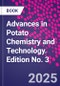 Advances in Potato Chemistry and Technology. Edition No. 3 - Product Thumbnail Image