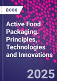 Active Food Packaging. Principles, Technologies and Innovations- Product Image