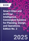 Smart Cities and Artificial Intelligence. Convergent Systems for Planning, Design, and Operations. Edition No. 2 - Product Thumbnail Image
