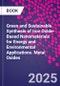 Green and Sustainable Synthesis of Iron Oxide-Based Nanomaterials for Energy and Environmental Applications. Metal Oxides - Product Image