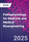 Pathophysiology for Medicine and Medical Bioengineering - Product Thumbnail Image