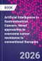 Artificial Intelligence in Gastrointestinal Cancers. Novel approaches to overcome cancer resistance to conventional therapies - Product Thumbnail Image