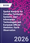 Spatial Analysis for Complex Territorial Systems. Geo-information Technologies and European Official Statistics. Earth Observation - Product Thumbnail Image