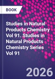 Studies in Natural Products Chemistry. Volume 91- Product Image
