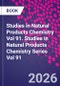 Studies in Natural Products Chemistry. Volume 91 - Product Thumbnail Image