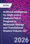Artificial Intelligence for Multi-omics Analysis Part A. Progress in Molecular Biology and Translational Science Volume 221 - Product Thumbnail Image