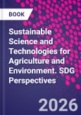 Sustainable Science and Technologies for Agriculture and Environment. SDG Perspectives- Product Image