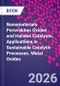 Nanomaterials Perovskites Oxides and Halides Catalysts. Applications in Sustainable Catalytic Processes. Metal Oxides - Product Thumbnail Image