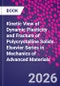 Kinetic View of Dynamic Plasticity and Fracture of Polycrystalline Solids. Elsevier Series in Mechanics of Advanced Materials - Product Thumbnail Image