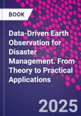 Data-Driven Earth Observation for Disaster Management. From Theory to Practical Applications- Product Image