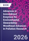 Advances in Immobilized Enzymes for Environmental Stewardship. Woodhead Advances in Pollution Research - Product Image