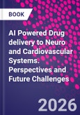 AI Powered Drug delivery to Neuro and Cardiovascular Systems. Perspectives and Future Challenges- Product Image