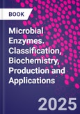 Microbial Enzymes. Classification, Biochemistry, Production and Applications- Product Image